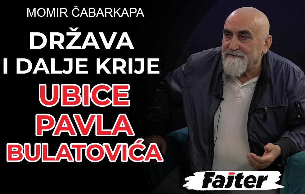 MOMIR ČABARKAPA: DRŽAVA UPORNO KRIJE TAJNU O UBICAMA MINISTRA VOJSKE PAVLA BULATOVIĆA (VIDEO)